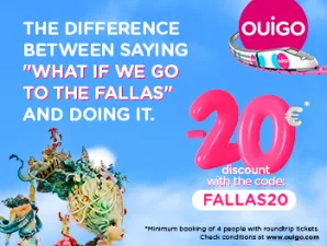 THE DIFFERENCE BETWEEN SAYING "WHAT IF WE GO TO THE FALLAS" AND DOING IT. -20€* discount with the code: FALLAS20. *Minimum booking of 4 people with roundtrip tickets. Check conditions at www.ouigo.com